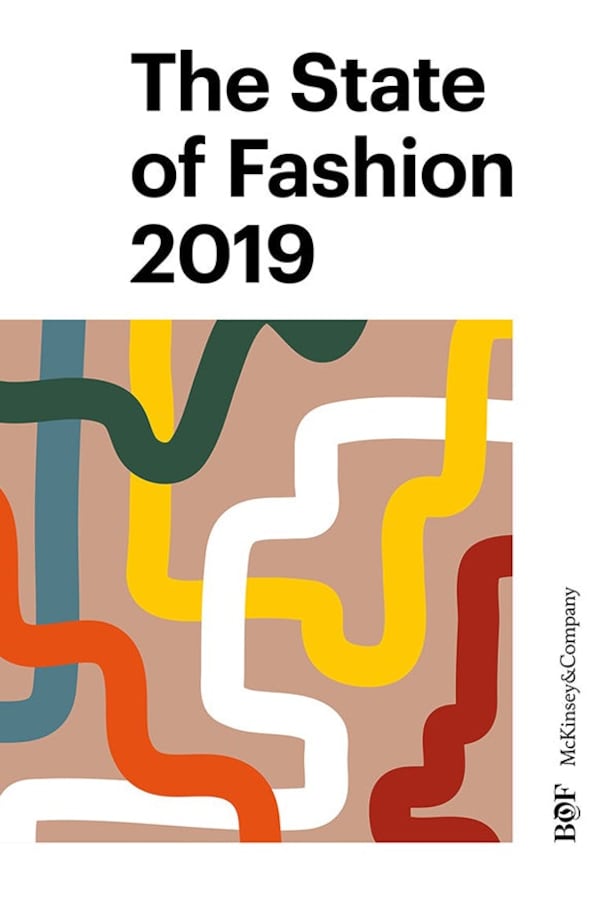 The State of Fashion 2019: An ‘Urgent Awakening’ for the Industry