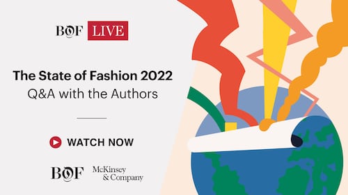 BoF LIVE: The State of Fashion 2022 Q&A With the Authors