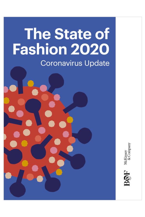 The State of Fashion 2020: Coronavirus Update — It’s Time to Rewire the Fashion Industry